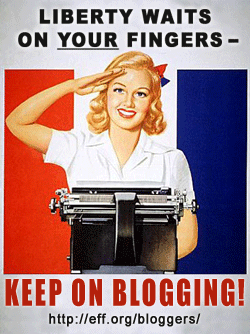 EFF image reads "Liberty waits on your fingers" and "keep on blogging".